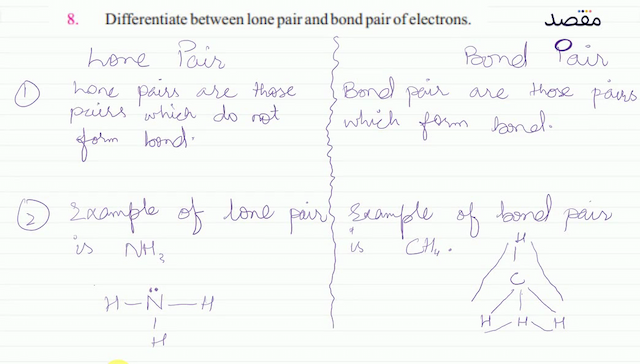 8. Differentiate between lone pair and bond pair of electrons.