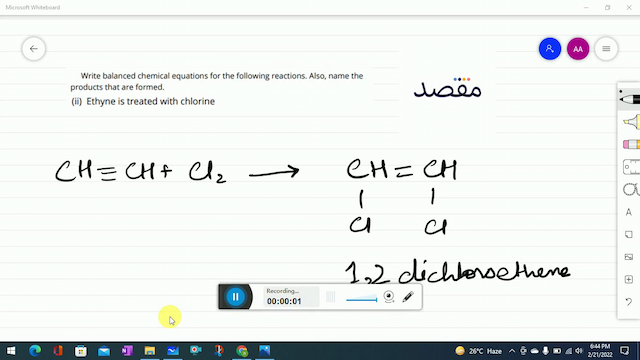 Write balanced chemical equations for the following reactions. Also name the products that are formed.(ii) Ethyne is treated with chlorine