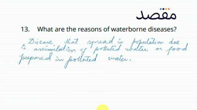 13. What are the reasons of waterborne diseases?