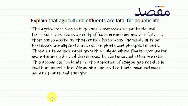 Explain that agricultural effluents are fatal for aquatic life.