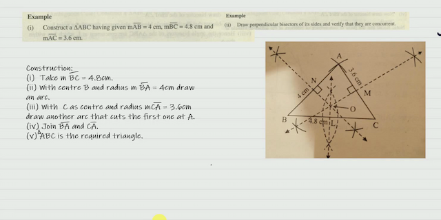 Example(ii) Draw perpendicular bisectors of its sides and verify that they are concurrent.