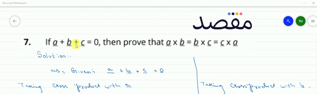 7. If  \underline{a}+\underline{b}+\underline{c}=0  then prove that  \underline{a} \times \underline{b}=\underline{b} \times \underline{c}=\underline{c} \times \underline{a} 