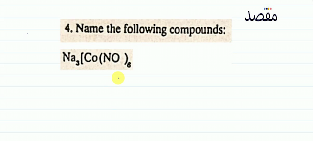 4. Name the following compounds:\[\mathrm{Na}_{3}\left[\mathrm{Co}(\mathrm{NO})_{8}\right.\]