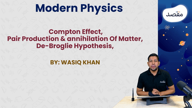 Thumbnail for 11.06 Modern Physics (Energy-Matter Interaction-II)