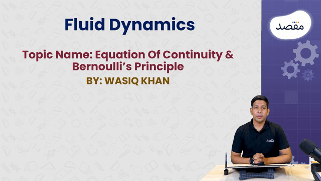 Thumbnail for Fluid Dynamics - II (NEW CHAPTER)