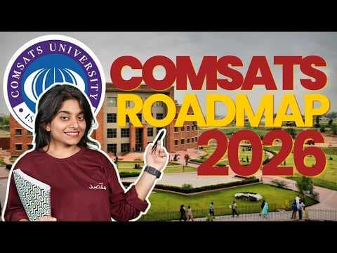 COMSATS Admission 2026 — complete roadmap recorded class with Miss Noor